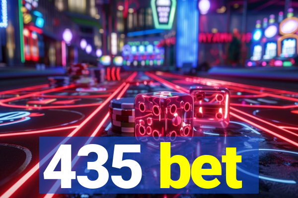 435 bet